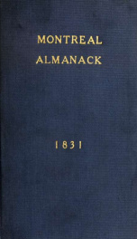 The Montreal almanack or Lower Canada register for 1831 : being third after leap year yr.1831_cover