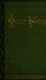 Quiet hours. A collection of poems. Second series .._cover