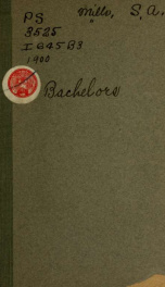 Bachelors. A comedy in four acts_cover