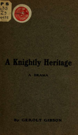 A knightly heritage .._cover