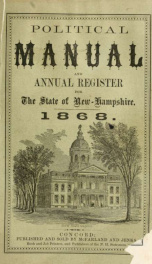 Political manual and annual register for the state of New Hampshire yr.1868_cover