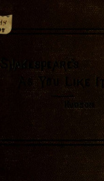 Shakespeare's As you like it. With introduction, and notes explanatory and critical. For use in schools and families_cover