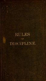 Rules of discipline of the Yearly meeting of men and women Friends, held in Philadelphia. Stereotyped for the Yearly meeting_cover