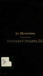 Memorial Jonathan F. Stearns, D.D. : a sermon, delivered in the First Presbyterian Church, Newark, N.J., Dec. 1st., 1889_cover