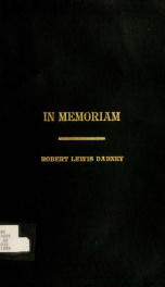 In memoriam. Robert Lewis Dabney, born, March 5th, 1820, died, January 3rd, 1898 .._cover
