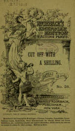 Cut off with a schilling. A comedietta in one act_cover
