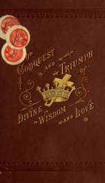 The conquest and triumph of divine wisdom and love in predestination_cover