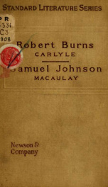 Robert Burns, Samuel Johnson, by Lord Macaulay; edited with introd. and notes by Edward Everett Hale, Jr_cover