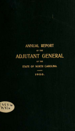 Annual report of the Adjutant-General of the state of North Carolina for the year ... [serial] 1903_cover