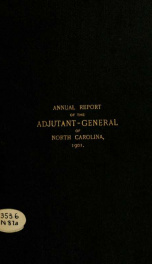 Annual report of the Adjutant-General of the state of North Carolina for the year ... [serial] 1901_cover