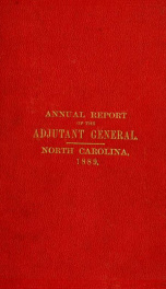 Annual report of the Adjutant-General of the state of North Carolina for the year ... [serial] 1889_cover