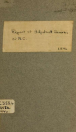 Report of the Adjutant-General of North Carolina [serial] 1846_cover
