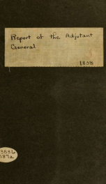 Report of the Adjutant-General of North Carolina [serial] 1838_cover