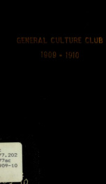 General Culture Club : Fort Wayne, Indiana yr. 1909-10_cover