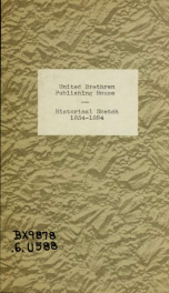 Historical sketch of the United brethren publishing house_cover