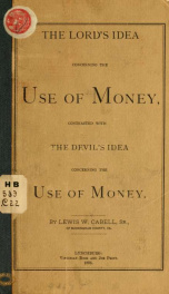 The Lord's idea concerning the use of money, contrasted with the devil's idea concerning the use of money_cover