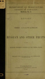 Report on the adaptation of Russian and other fruits to the extreme northern portions of the United States_cover