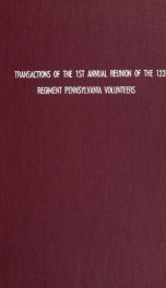Transactions of the first annual reunion of the 122d Regiment Pennsylvania Volunteers : held at Lancaster, Pa., Thursday, May 17, 1883_cover