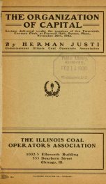 The organization of capital, lecture delivered under the auspices of the Twentieth century club, at Faneuil hall, Boston, Mass., November 20th, 1902_cover