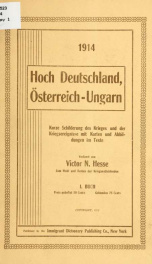 Hoch Deutschland, Österreich-Ungarn, 1914; kurze schilderung der uraschen des krieges und der kriegsereignisse mit karten und abbildungen im texte_cover