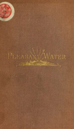 Pleasant water. A song of the sea and shore_cover