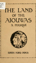 The land of the Aiouwas; a masque_cover