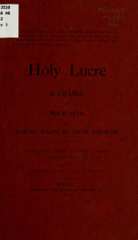 Holy lucre; a drama in four acts_cover