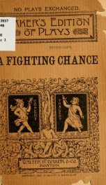 A fighting chance; or, For the blue or the gray; a play in 3 acts, for female characters only;_cover