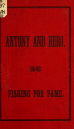 Antony and Hero, and Fishing for fame_cover