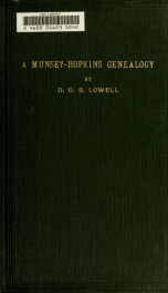 A Munsey-Hopkins genealogy, being the ancestry of Andrew Chauncey Munsey and Mary Jane Merritt Hopkins, the parents of Frank A. Munsey.._cover