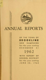 Annual report of the town of Brookline, New Hampshire 1962_cover