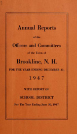 Annual report of the town of Brookline, New Hampshire 1947_cover