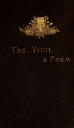 The vigil; a poem in memoriam of the Rev. William Pomeroy Ogle_cover