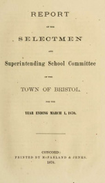 Annual reports for the Town of Bristol, New Hampshire 1870_cover