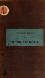 The battle of Bunker Hill, or The temple of liberty; an historic poem in four cantos_cover