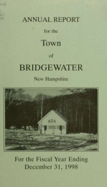 Annual reports, Town of Bridgewater, New Hampshire 1998_cover