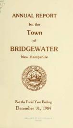 Annual reports, Town of Bridgewater, New Hampshire 1984_cover