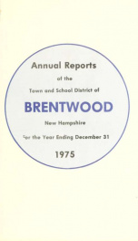 Annual reports of the Town of Brentwood, New Hampshire 1975_cover