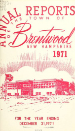 Annual reports of the Town of Brentwood, New Hampshire 1971_cover