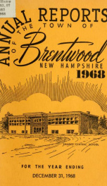 Annual reports of the Town of Brentwood, New Hampshire 1968_cover