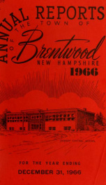 Annual reports of the Town of Brentwood, New Hampshire 1966_cover