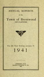 Annual reports of the Town of Brentwood, New Hampshire 1941_cover