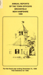 Annual reports of the Town of Brookfield, New Hampshire 1990_cover