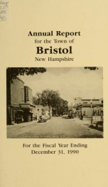 Annual reports for the Town of Bristol, New Hampshire 1990_cover