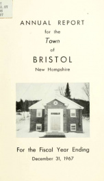 Annual reports for the Town of Bristol, New Hampshire 1967_cover