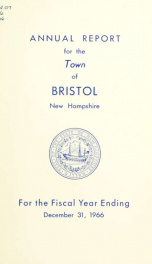 Annual reports for the Town of Bristol, New Hampshire 1966_cover