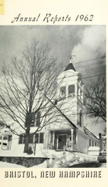 Annual reports for the Town of Bristol, New Hampshire 1962_cover