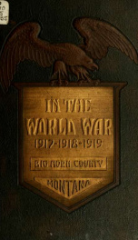 Big Horn County (Montana) in the world war, 1917-1918-1919_cover