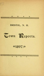 Annual reports for the Town of Bristol, New Hampshire 1897_cover