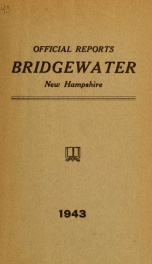 Annual reports, Town of Bridgewater, New Hampshire 1943_cover